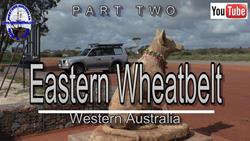 Eastern Wheatbelt Part 2